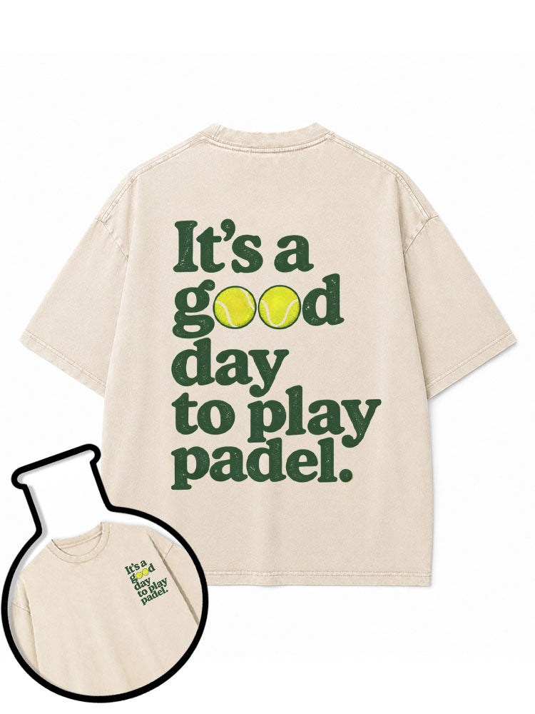 It's a good day to play padel Washed T-Shirt