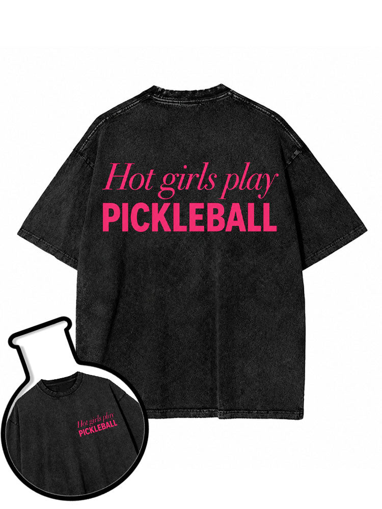 Hot girls play Pickleball Washed T-Shirt