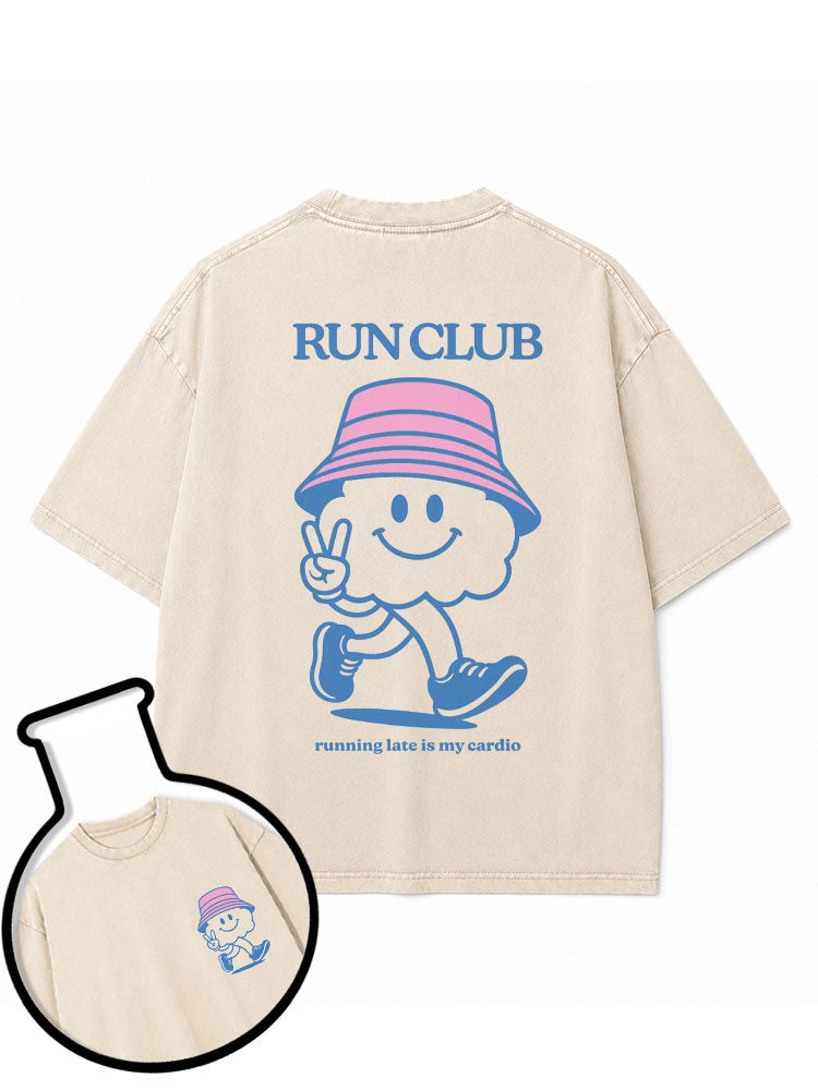 RUN CLUB Running late is my cardio Washed T-Shirt