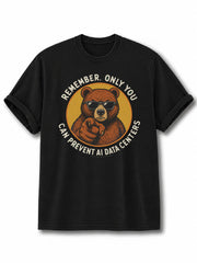 Only You Can Prevent AI Data Center Cotton Shirt