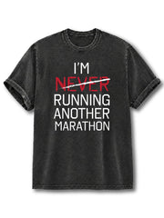 Running Another Marathon Washed T-Shirt