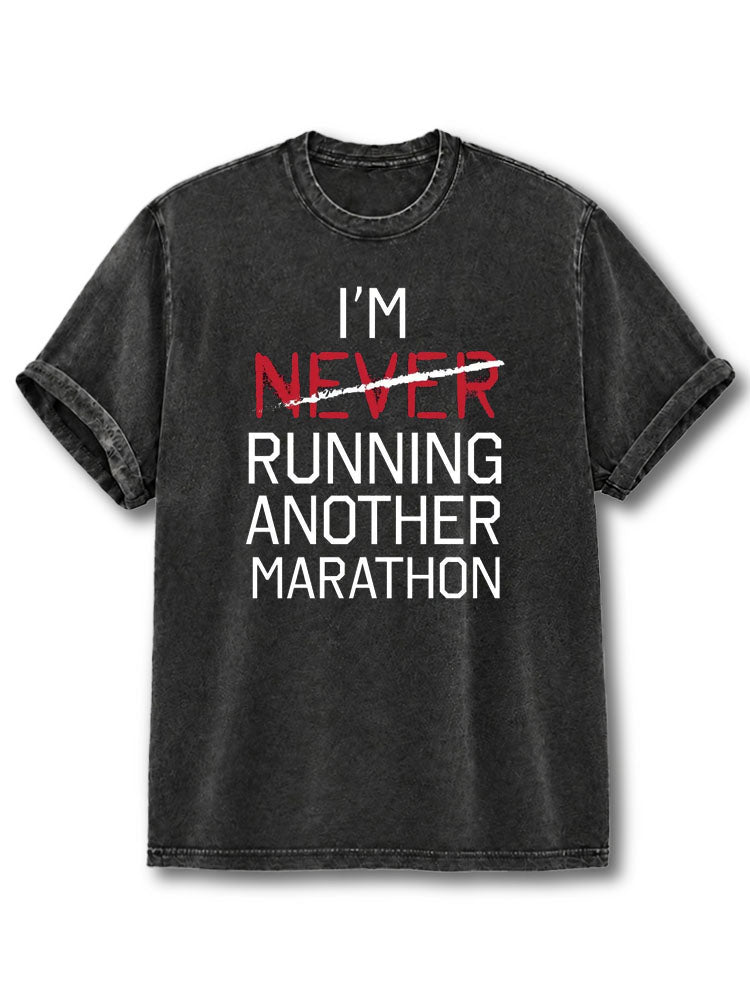 Running Another Marathon Washed T-Shirt