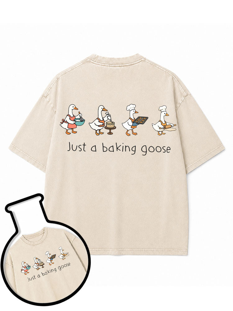 Just a baking goose Washed T-Shirt
