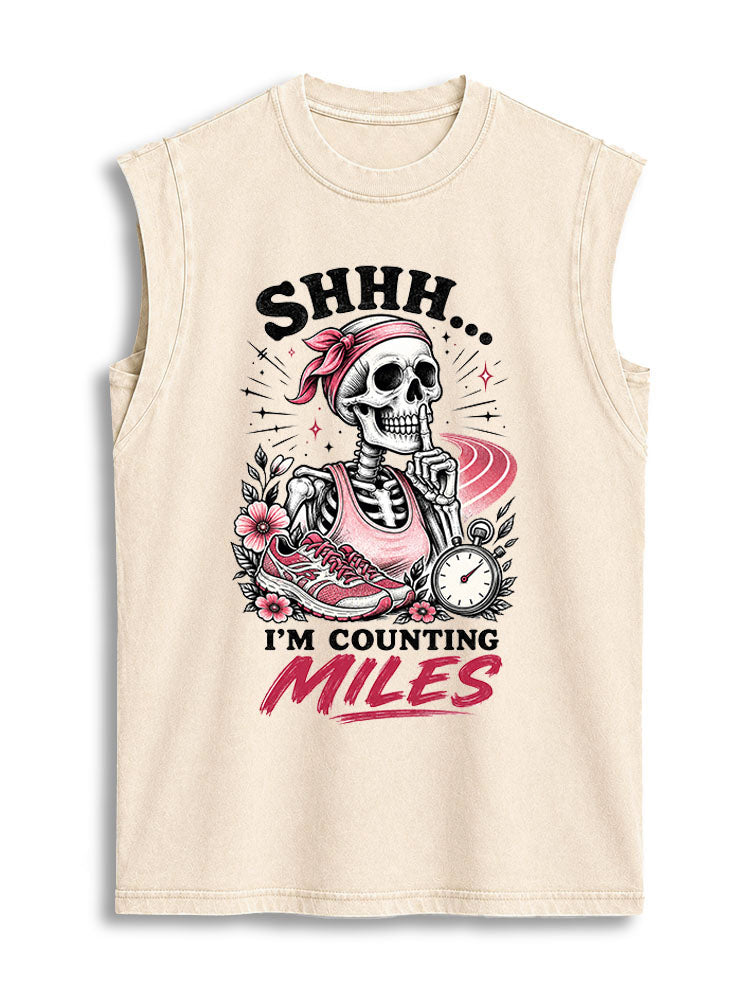 SHHH...I'M COUNTING MILES Vintage Washed Cotton Tank Top