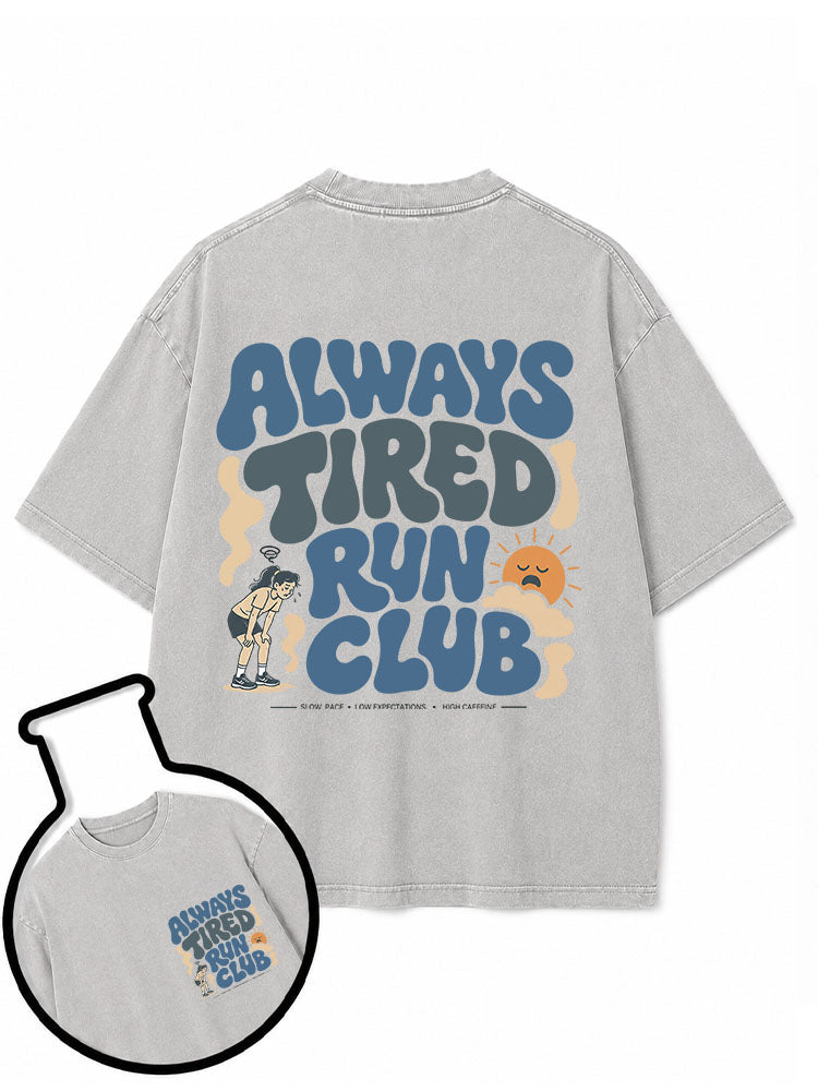 Always Tired Run Club Washed T-Shirt