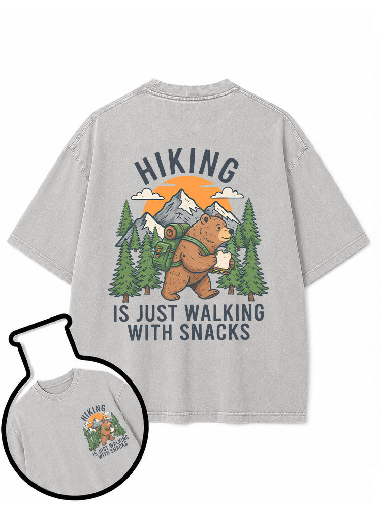HIKING  IS JUST WALKING WITH SNACKS Washed T-Shirt