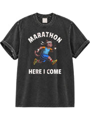 Marathon Here I Come Washed T-Shirt