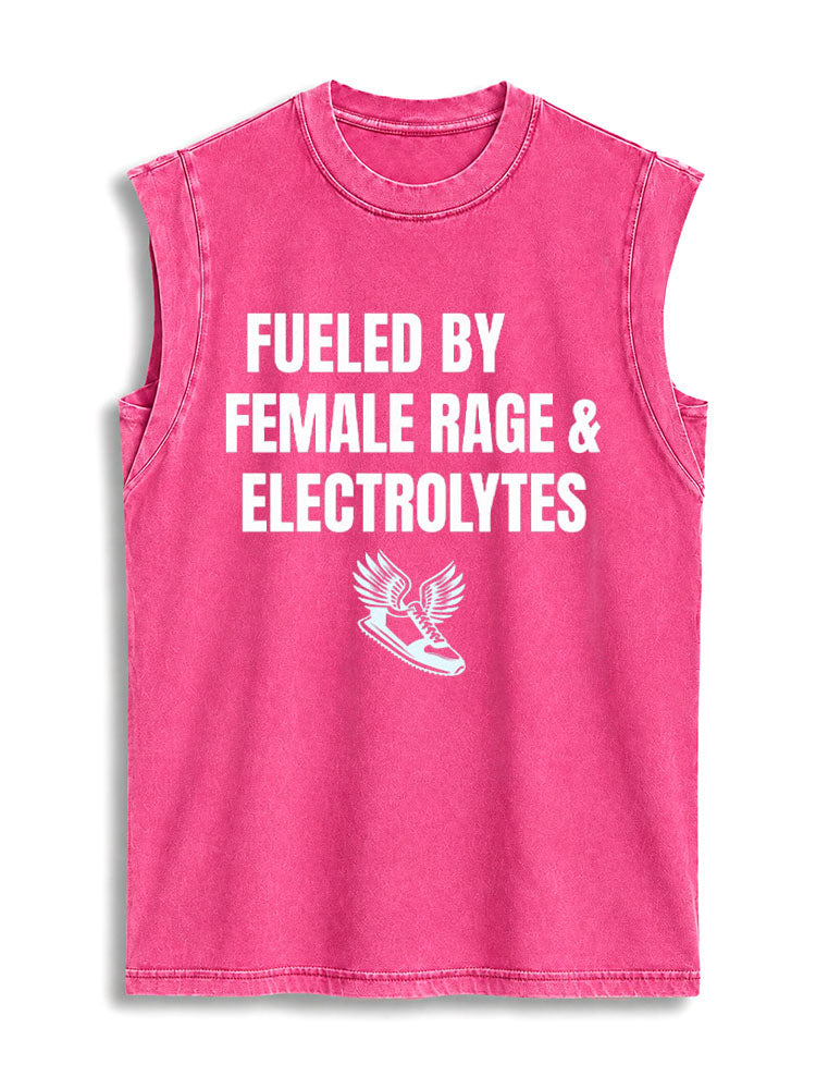 FUELED BY FEMALE RAGE & ELECTROLYTES Vintage Washed Cotton Tank Top