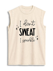 I don't SWEAT I sparkle Vintage Washed Cotton Tank Top