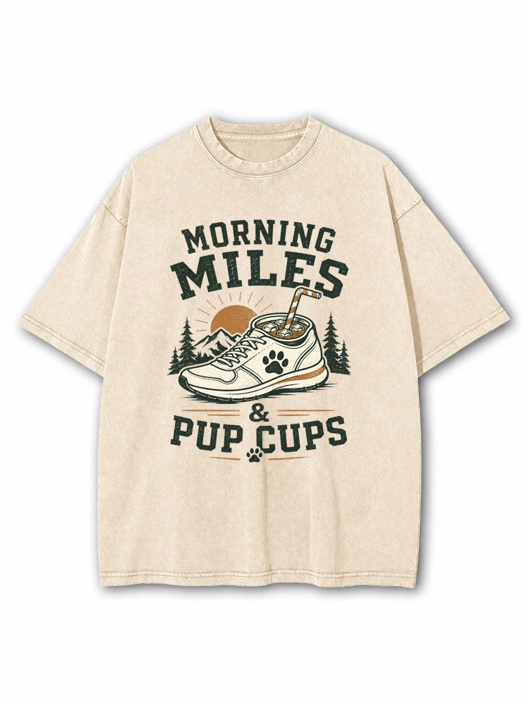 Morning Miles And Pup Cups Washed T-Shirt
