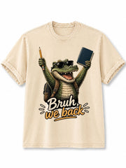 Bruh we back Washed T-Shirt