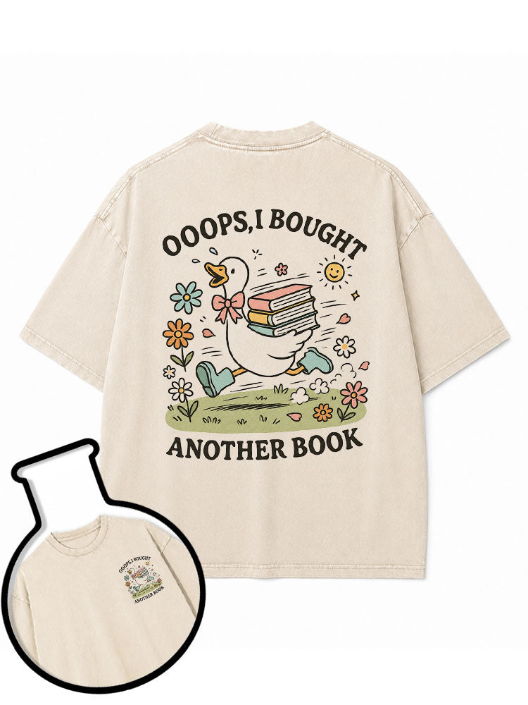 OOOPS I BOUGHT ANOTHER BOOK Washed T-Shirt