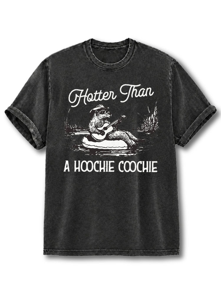 Hotter Than A Hoochie Coochie Washed T-Shirt