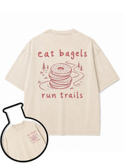 eat bagels run trails Washed T-Shirt