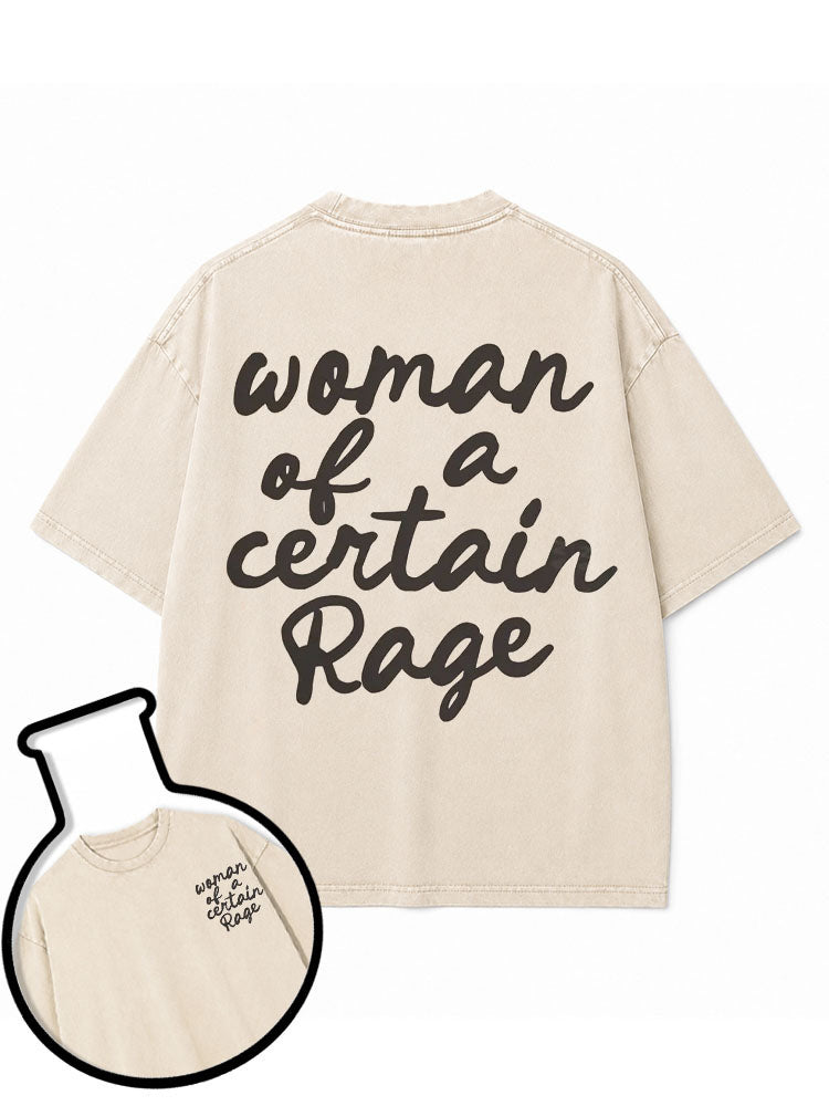 woman of a certain Rage Washed T-Shirt