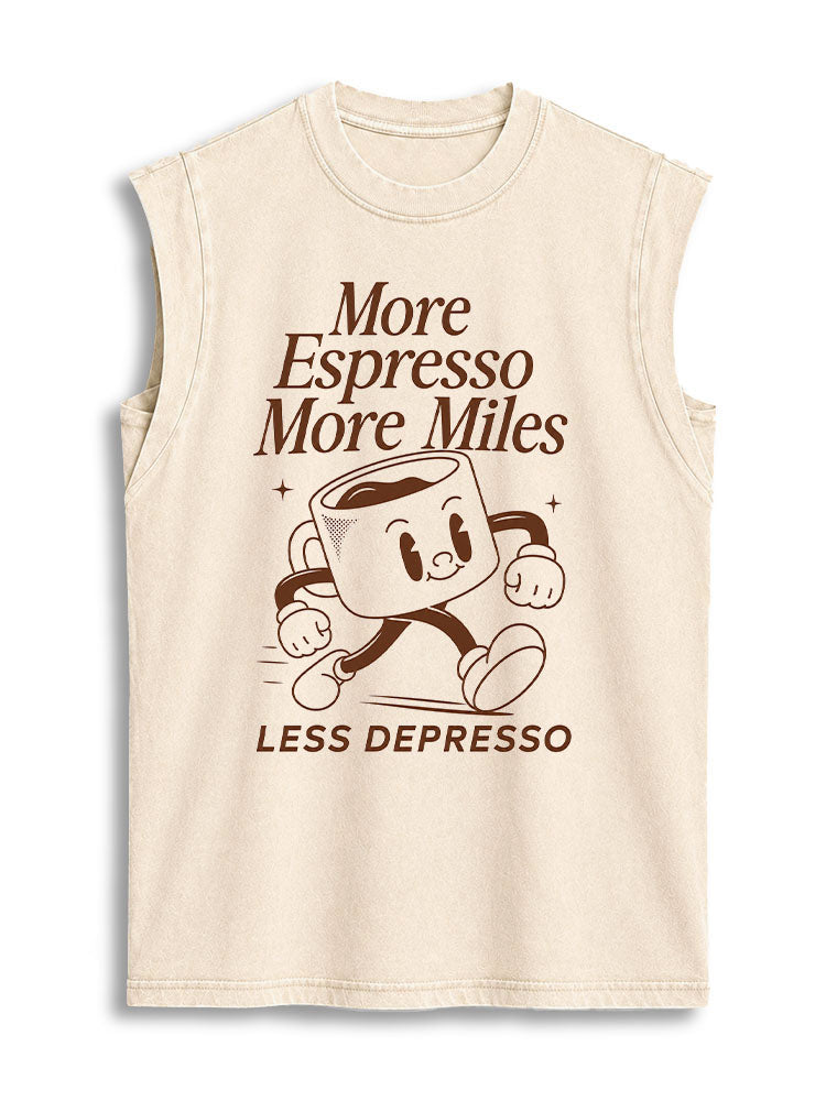 More Espresso More Miles LESS DEPRESSO Vintage Washed Cotton Tank Top
