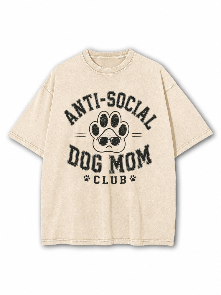 Anti-Social Dog Mom Washed T-Shirt