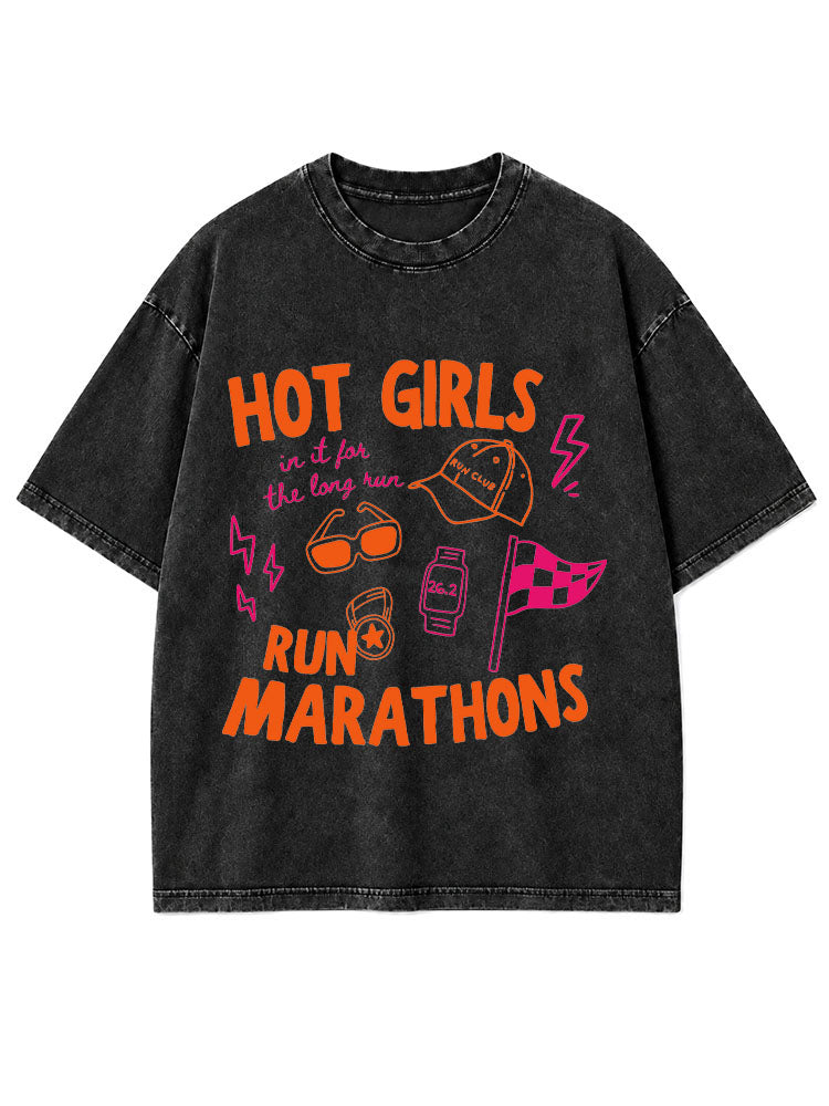 Hot Girls Run Marathons Washed T-Shirt