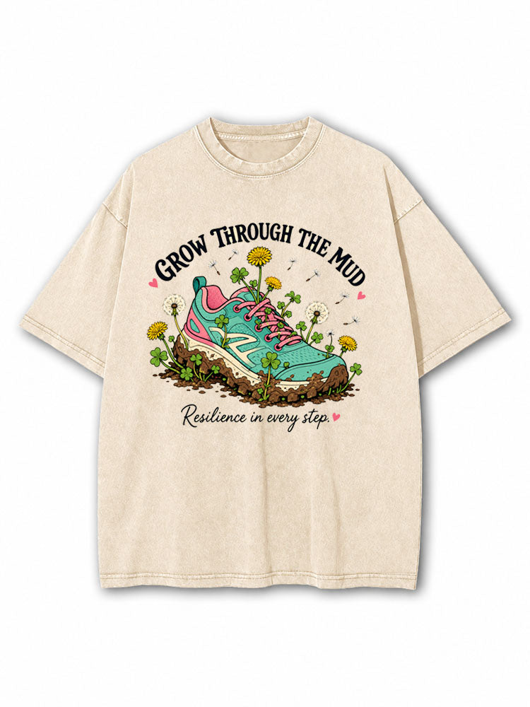 Grow Through The Mud Washed T-Shirt