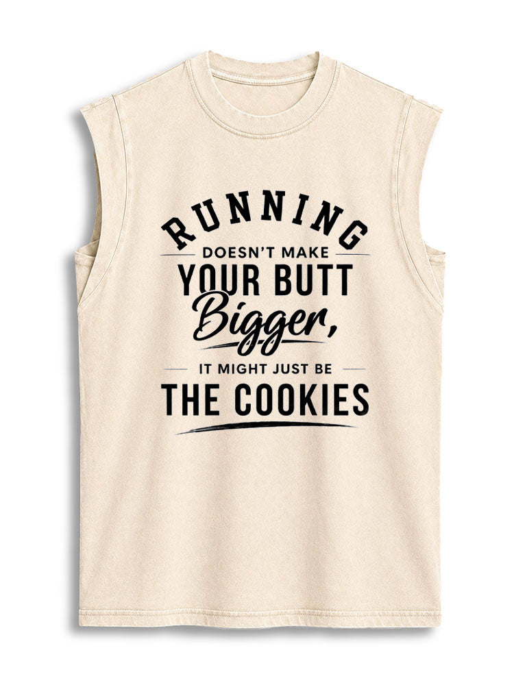 RUNNING DOESN'T MAKE YOUR BUTT Vintage Washed Cotton Tank Top