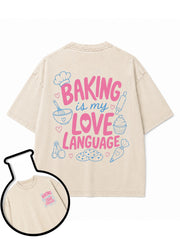 BAKING IS MY LOVE LANGUAGE Washed T-Shirt