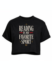 Reading Is My Favorite Sport Crop Tops