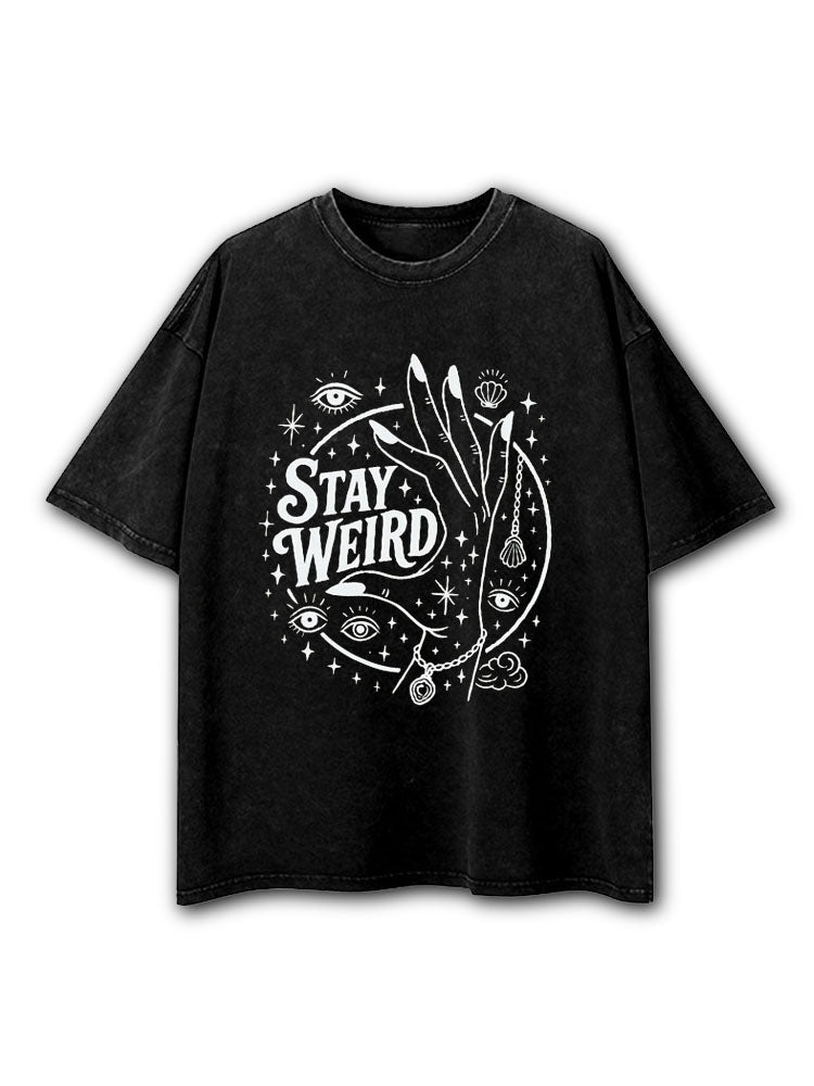 Stay Weird Washed T-Shirt