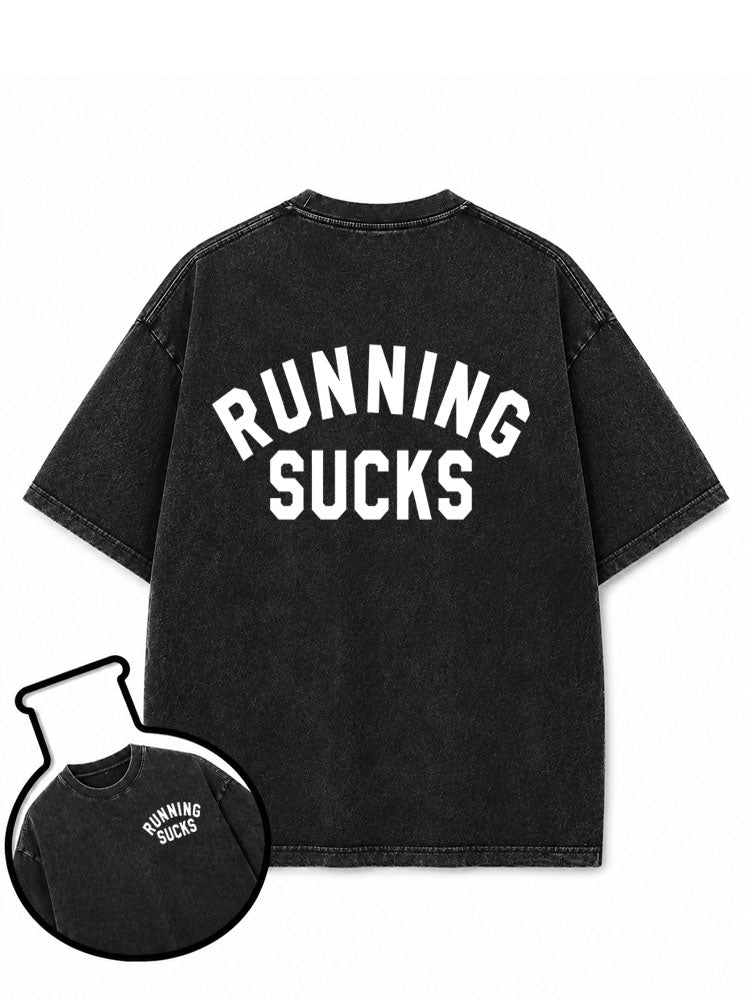 Running Sucks Washed T-Shirt