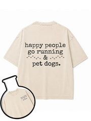 happy people go running & pet dogs Washed T-Shirt