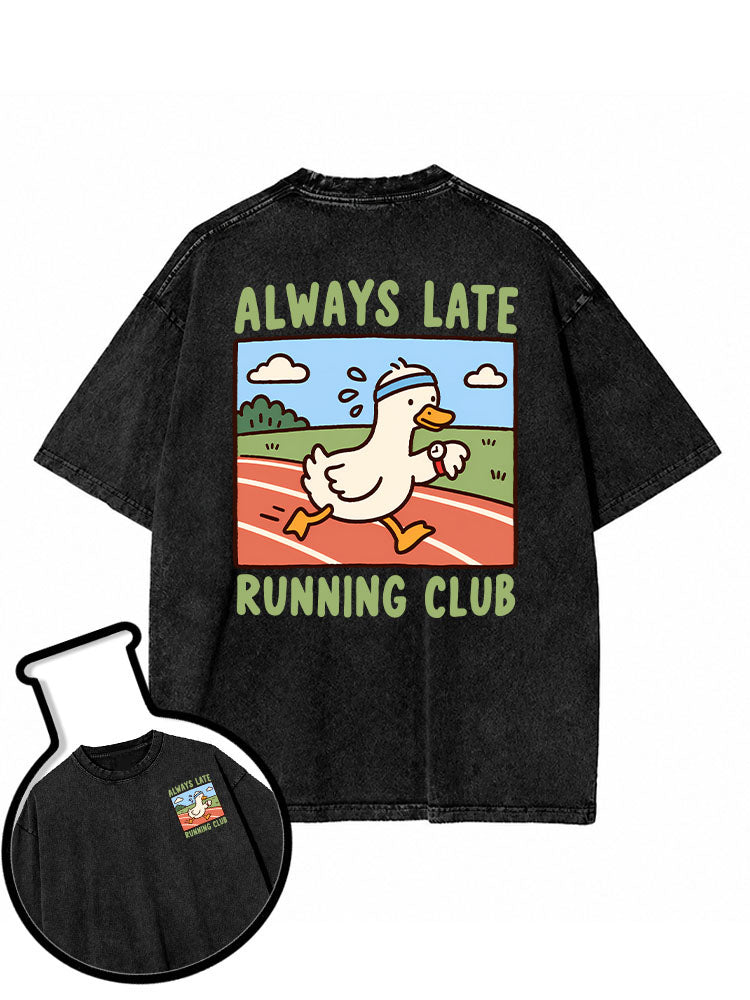 ALWAYS LATE RUNNING CLUB Washed T-Shirt