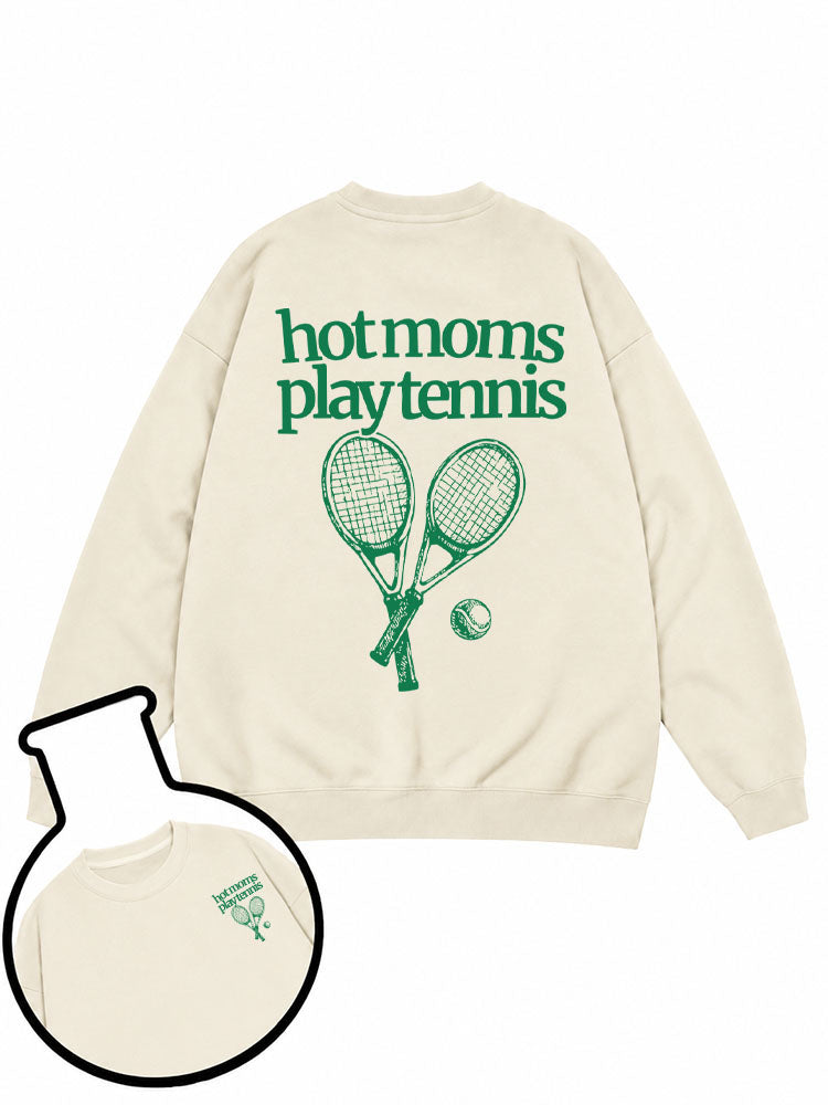 hot moms play tennis Sweatshirt