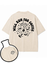 Will Run For Coffee Washed T-Shirt